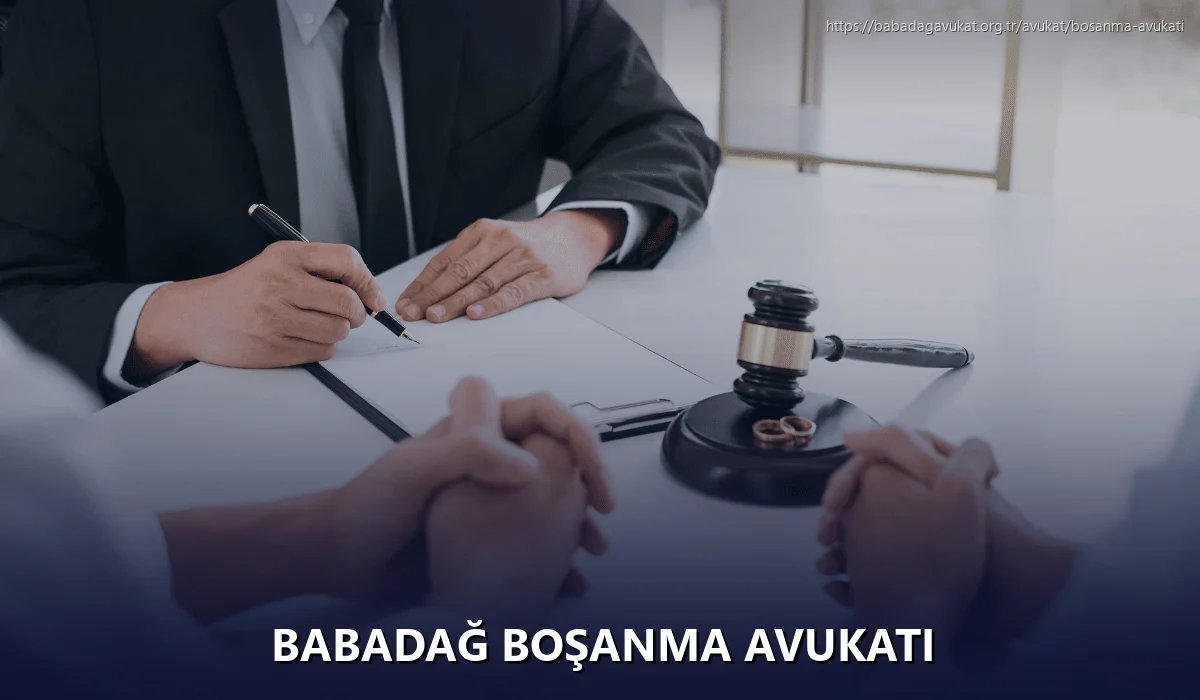 Babadağ Boşanma Avukatı