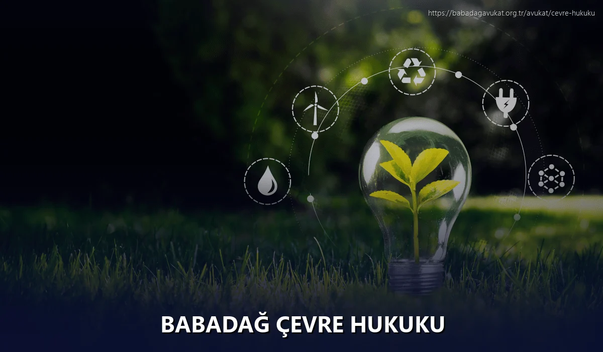 Babadağ Çevre Hukuku
