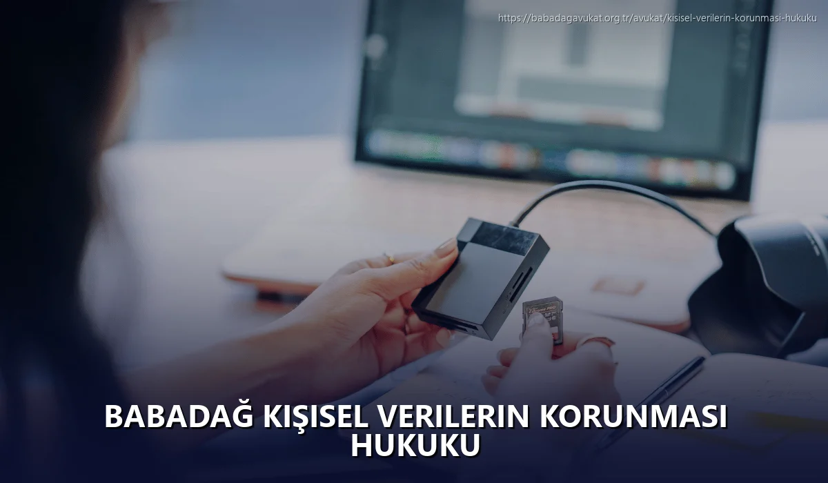 Babadağ Kişisel Verilerin Korunması Hukuku