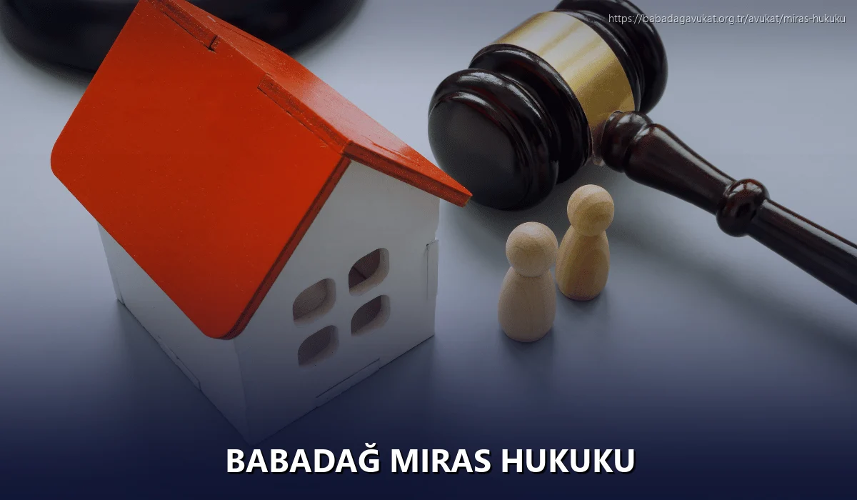 Babadağ Miras Hukuku