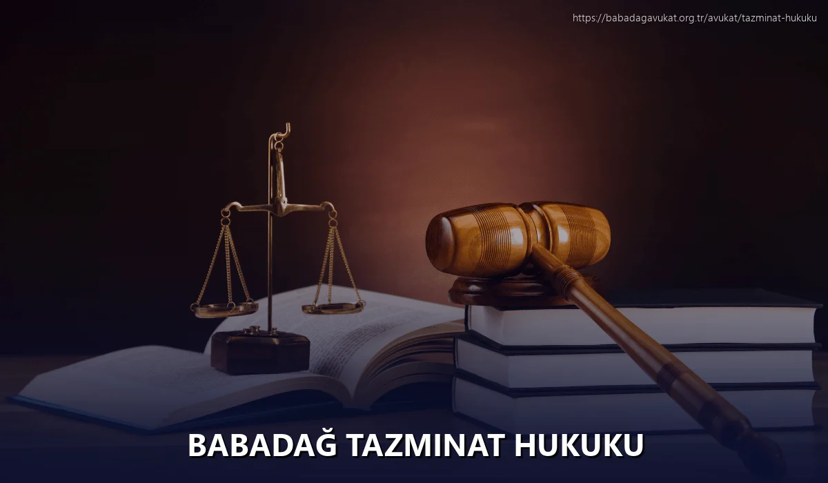 Babadağ Tazminat Hukuku