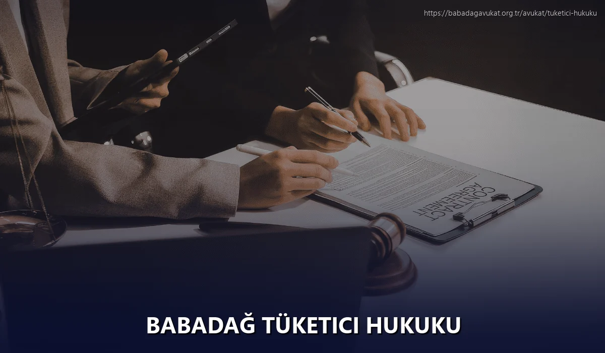 Babadağ Tüketici Hukuku